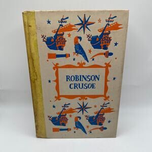 Robinson Crusoe by Daniel Defoe 1945 Illustrated Vintage Hardcover Book